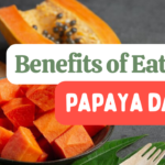 Papaya Benefits Daily