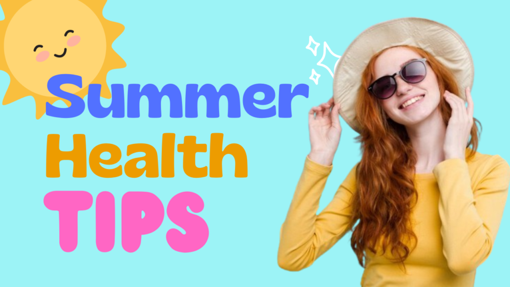 Summer Health Tips